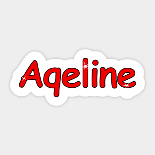 Aqeline name. Personalized gift for birthday your friend. Sticker